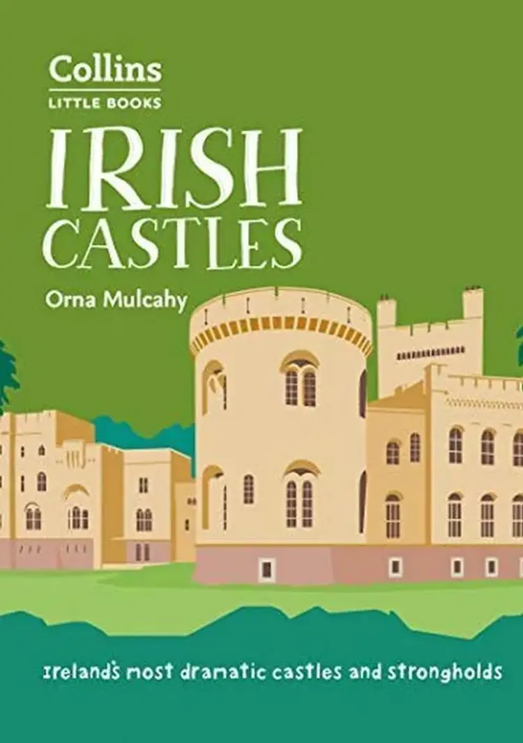 Irish Castles: Ireland's most dramatic castles and strongholds af Orna Mulcahy