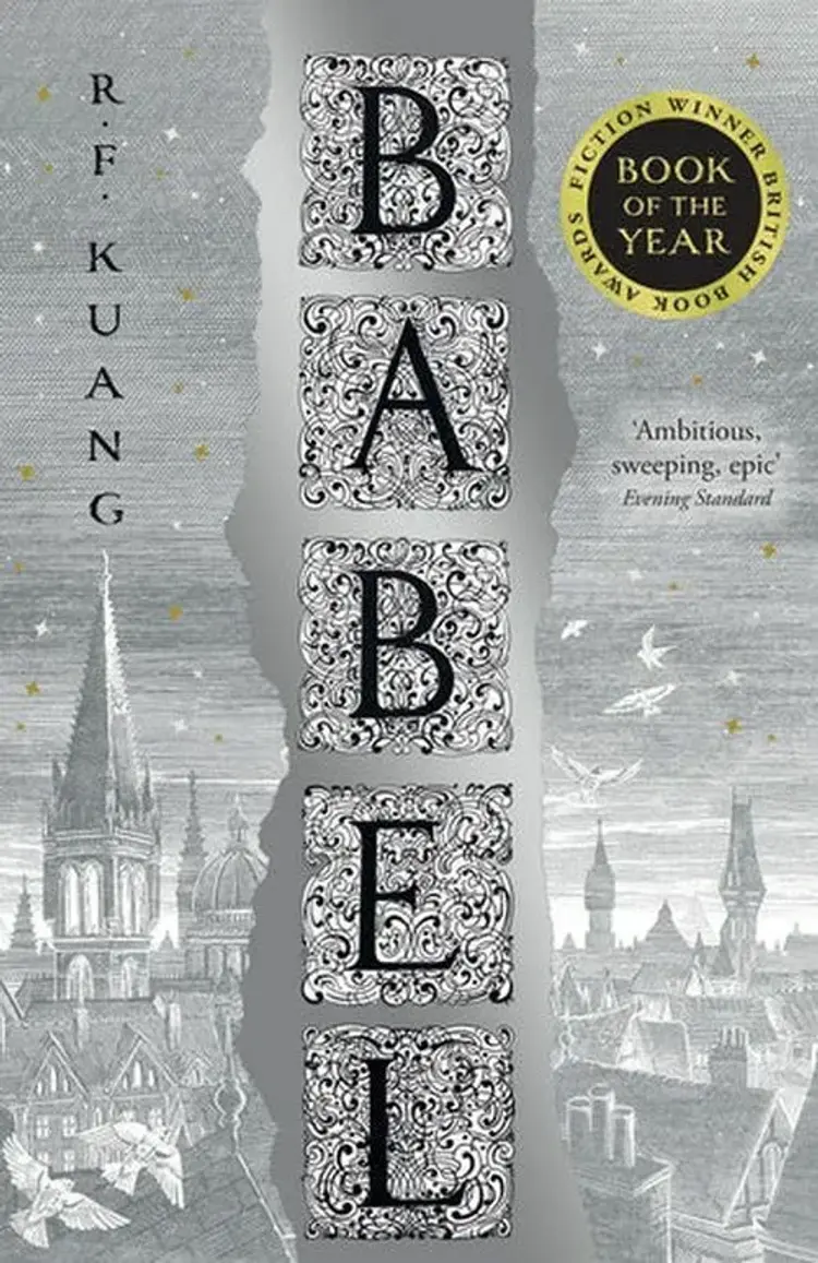 Babel: Or the Necessity of Violence : An Arcane History of the Oxford Translators' Revolution af R.F. Kuang
