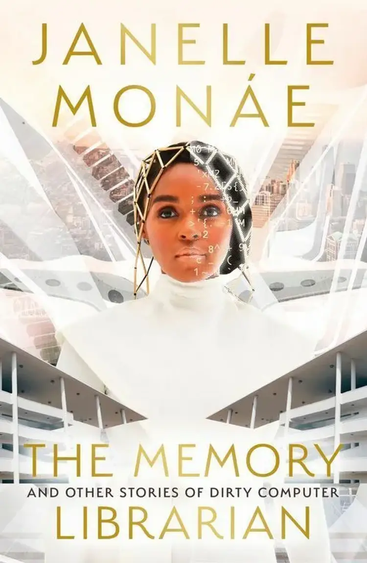 The Memory Librarian: And Other Stories of Dirty Computer af Janelle Monae