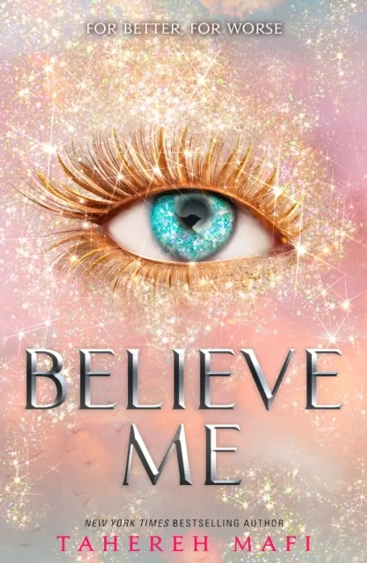 Believe Me af Tahereh Mafi