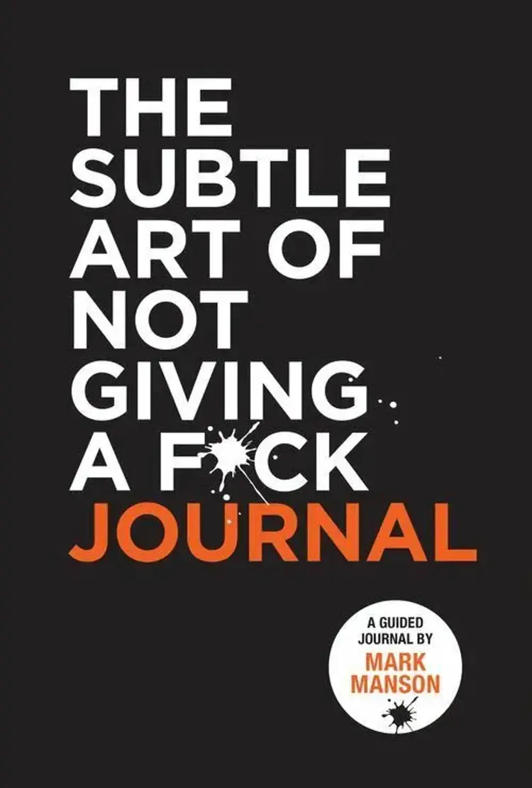 The Subtle Art of Not Giving a F*ck Journal af Mark Manson