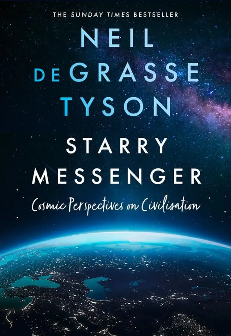 Starry Messenger: Cosmic Perspectives on Civilisation af Neil deGrasse Tyson