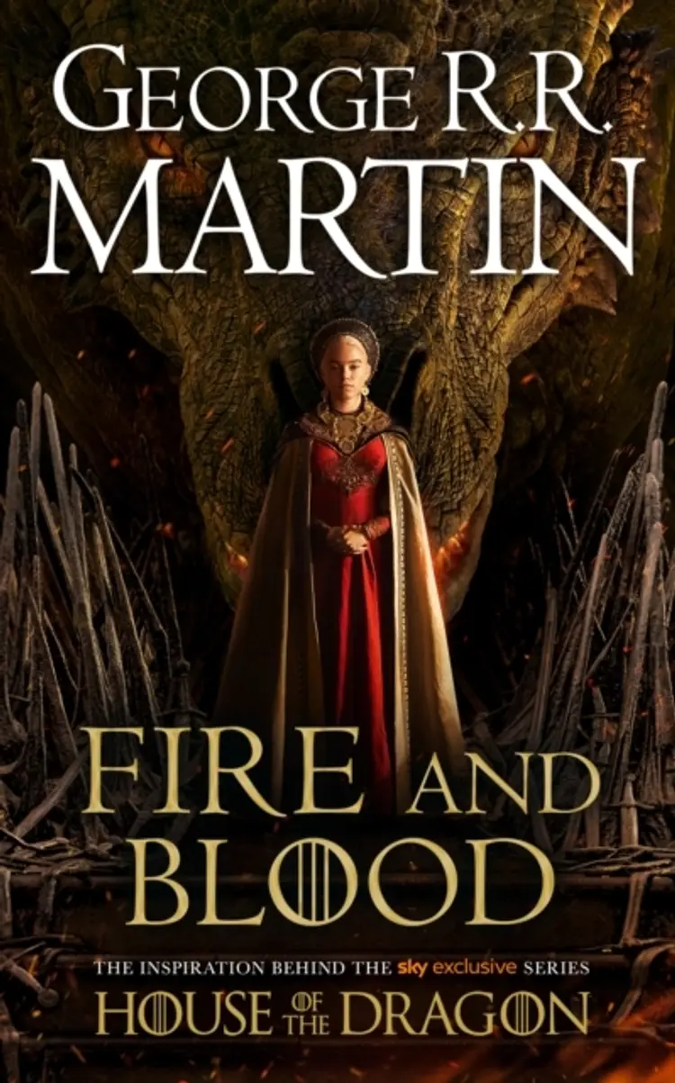 Fire and Blood: 300 Years Before A Game of Thrones (A Targaryen History) af George R.R. Martin