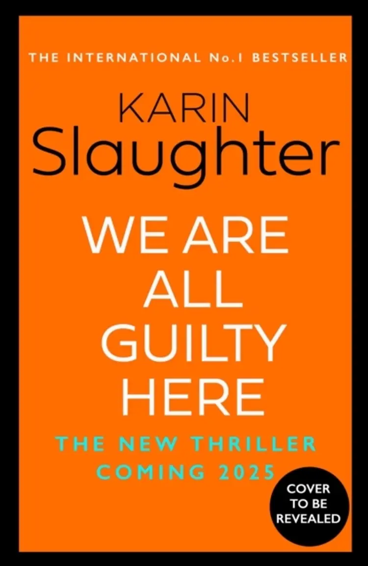 We Are All Guilty Here af Karin Slaughter