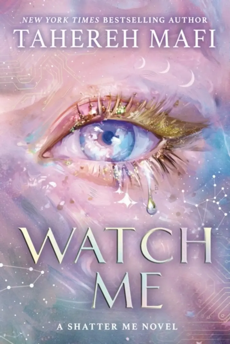 Watch Me af Tahereh Mafi