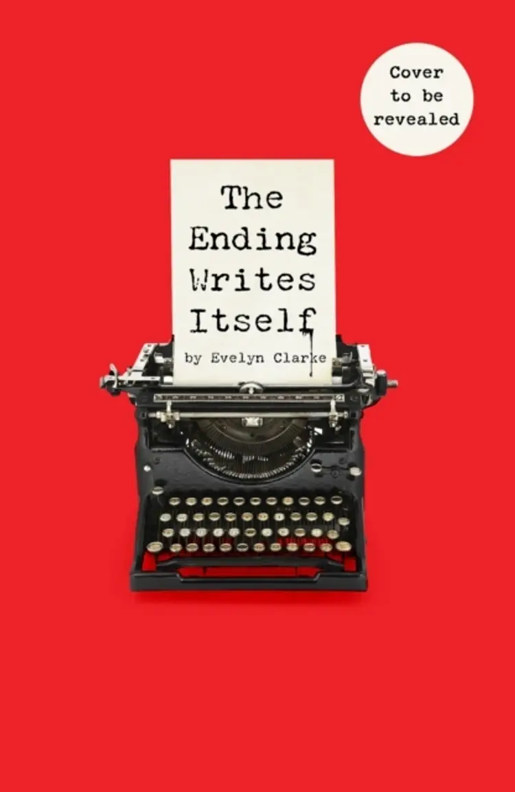 The Ending Writes Itself af Evelyn Clarke