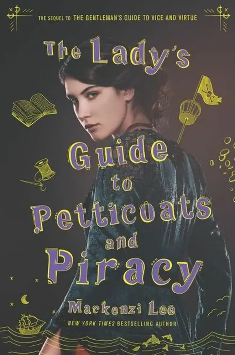 The Lady's Guide to Petticoats and Piracy af Mackenzi Lee