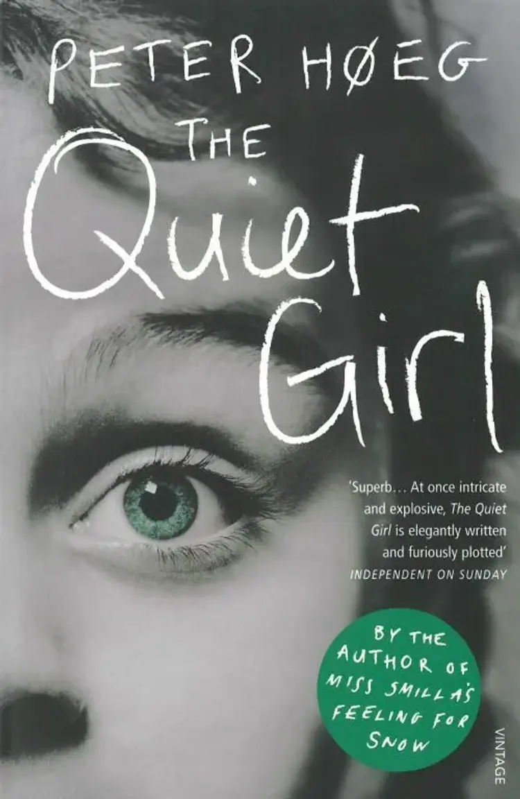 The Quiet Girl - Peter Høeg af Peter Høeg