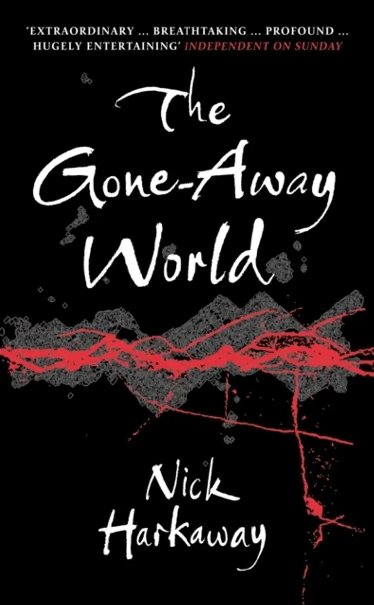 THE GONE-AWAY WORLD af HAKAWAY