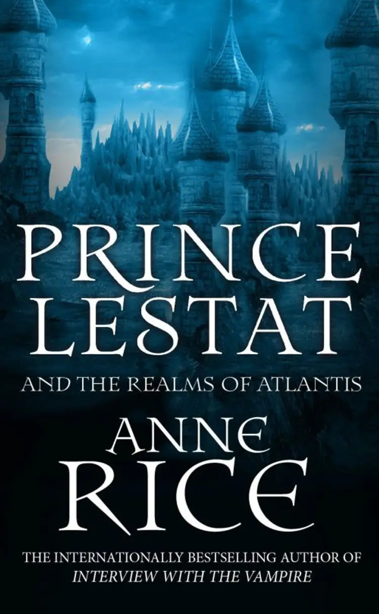 Prince Lestat and the Realms of Atlantis af Anne Rice