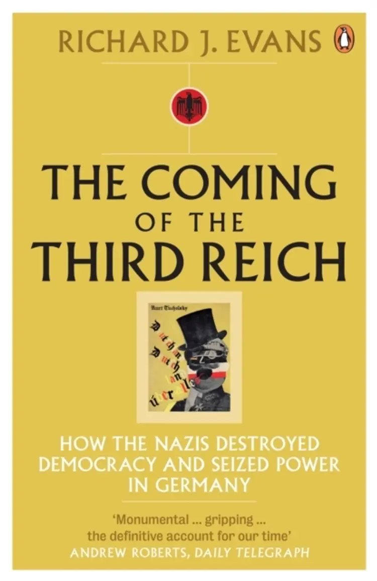 THE COMING OF THE THIRD REICH af RICHARD J. EVANS