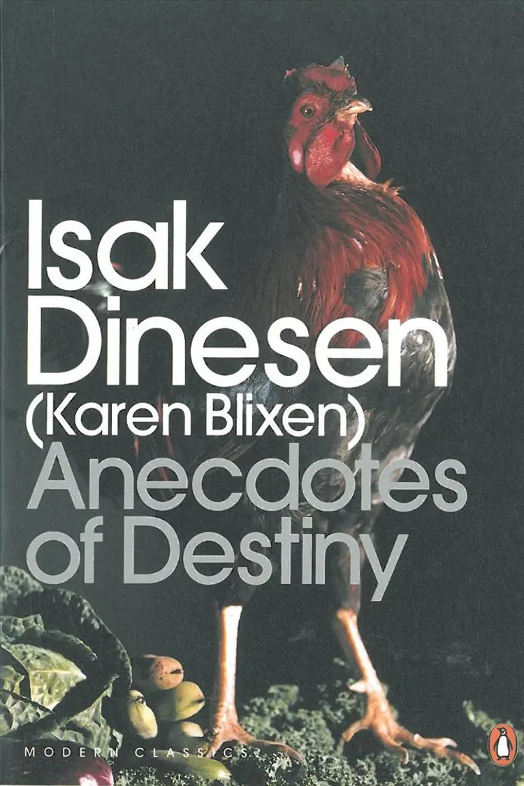 Anecdotes of destiny af Isak Dinesen