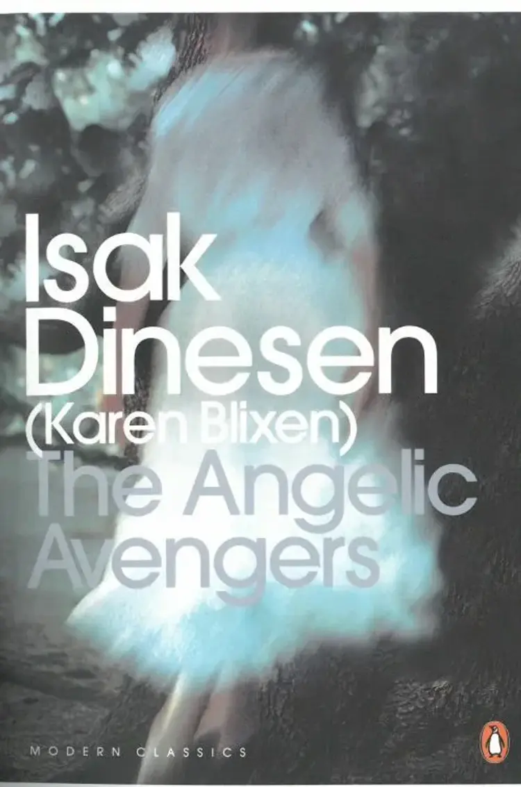 The Angelic Avengers af Isak Dinesen (Karen Blixen)