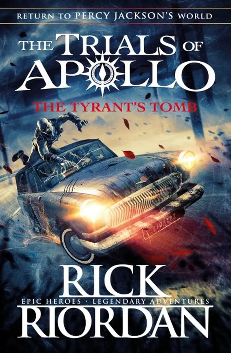The Tyrant's Tomb af Rick Riordan