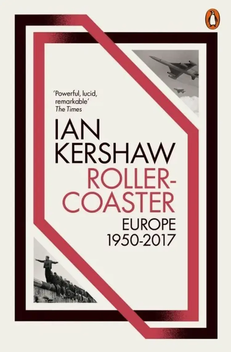 Roller-Coaster: Europe, 1950-2017 af Ian Kershaw
