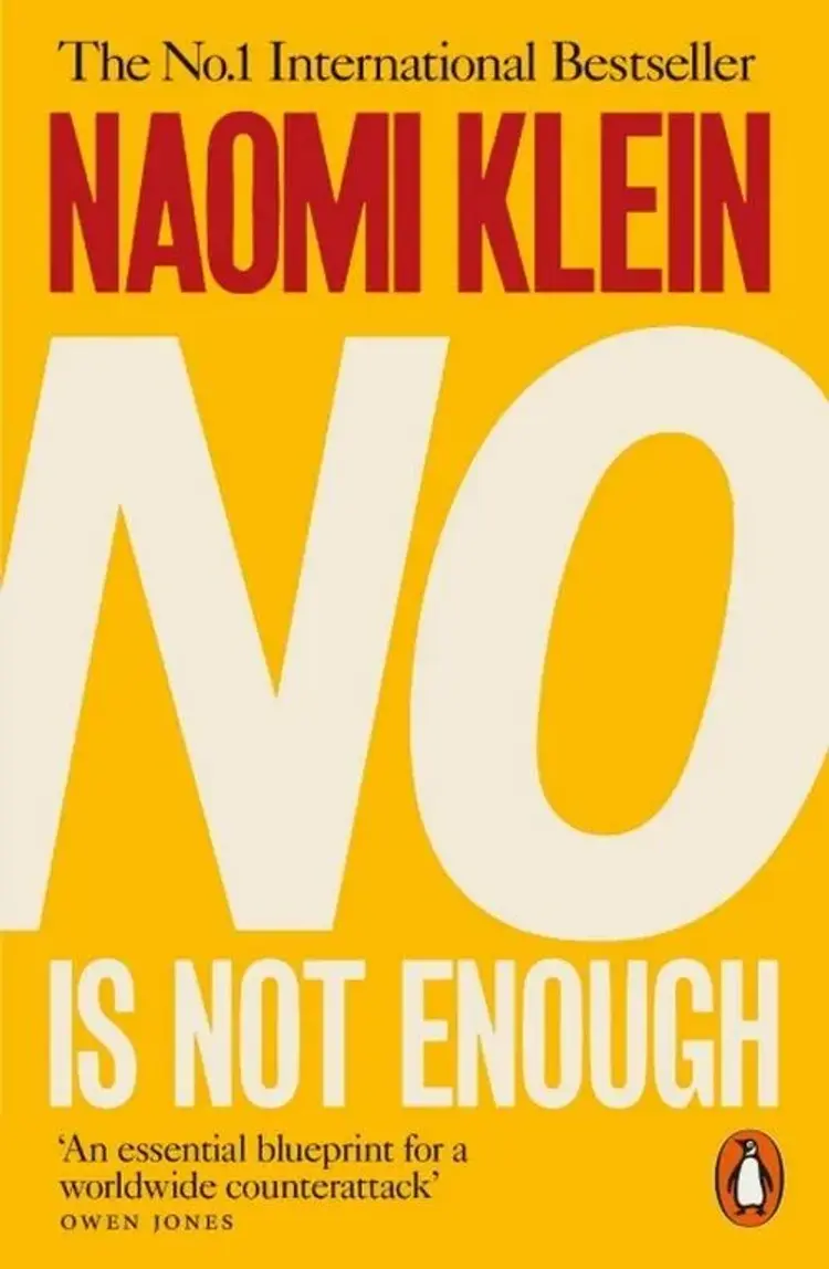 No Is Not Enough: Defeating the New Shock Politics af Naomi Klein