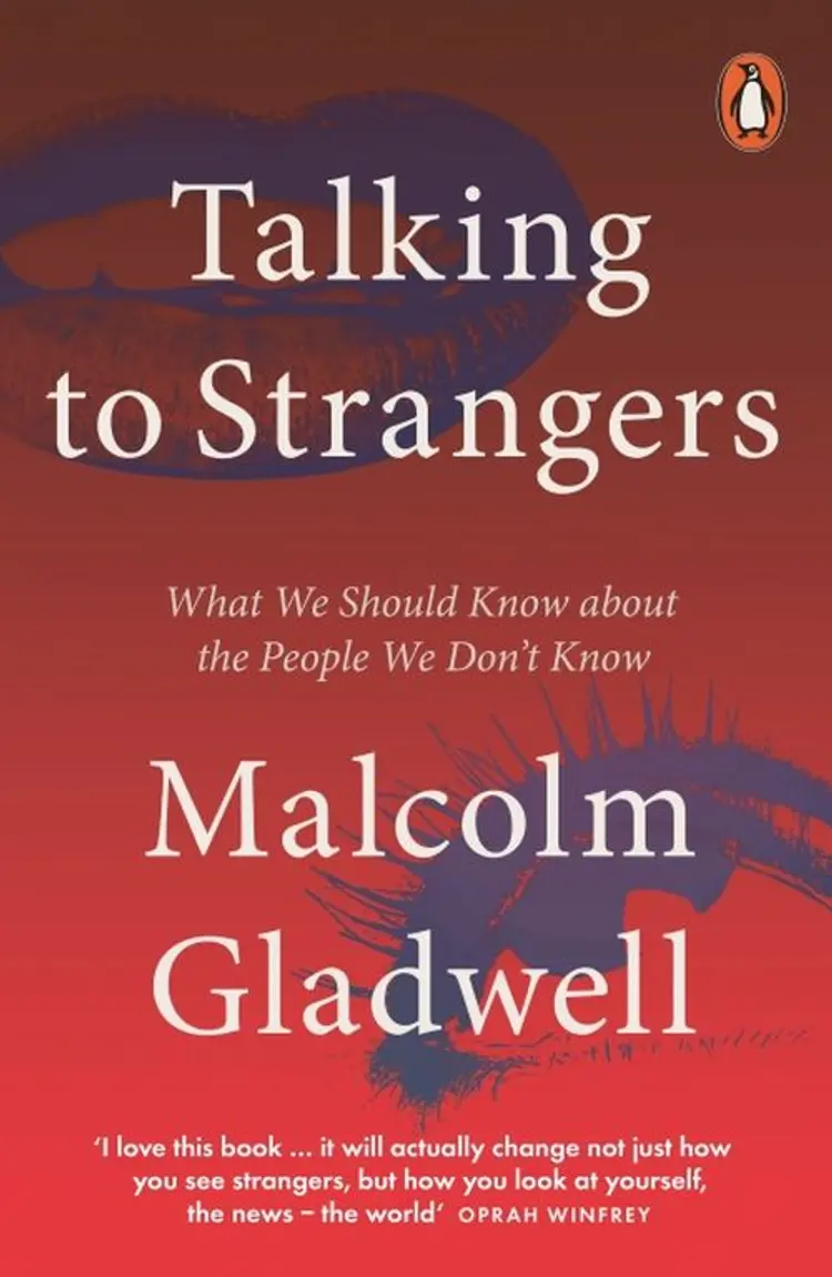 Talking to Strangers: What We Should Know about the People We Don't Know af Malcolm Gladwell