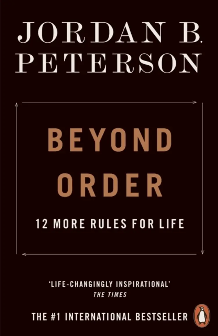 Beyond Order: 12 More Rules for Life af Jordan B. Peterson