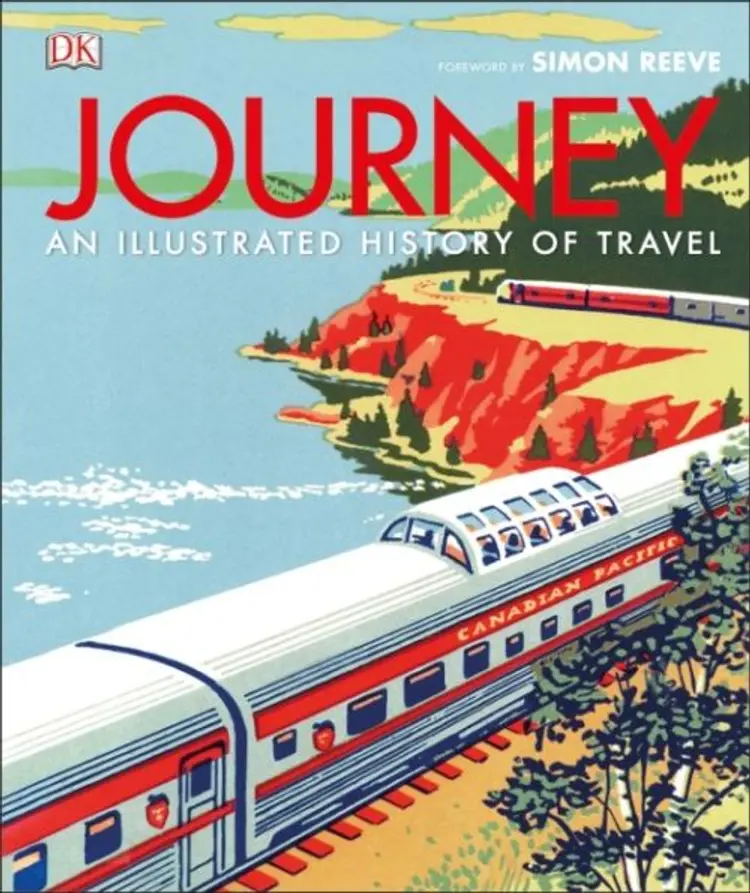 Journey: An Illustrated History of Travel af Dorling Kindersley