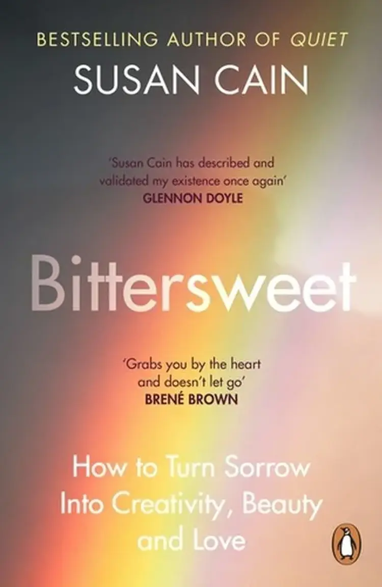 Bittersweet: How to Turn Sorrow Into Creativity, Beauty and Love af Susan Cain