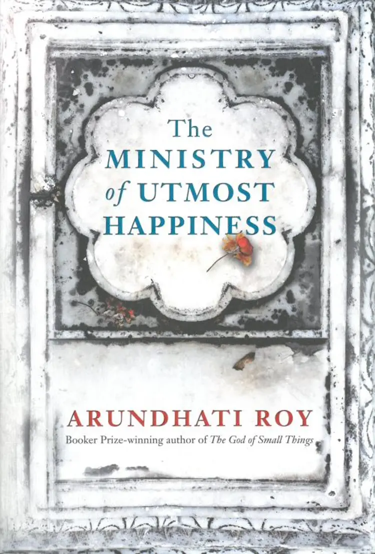 The Ministry of Utmost Happiness af Arundhati Roy