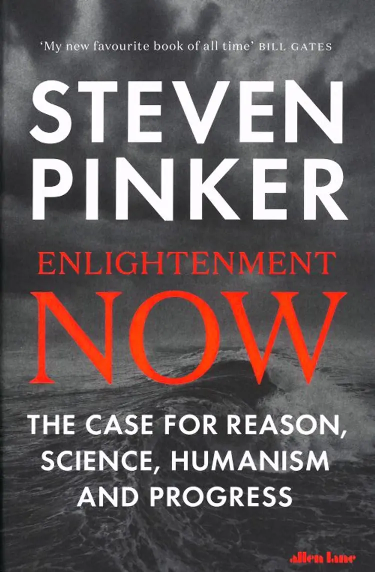 Enlightenment Now: A Manifesto for Science, Reason, Humanism, and Progress af Steven Pinker
