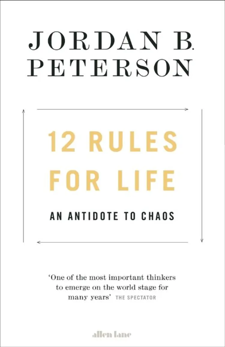 12 Rules for Life: An Antidote to Chaos af Jordan B. Peterson