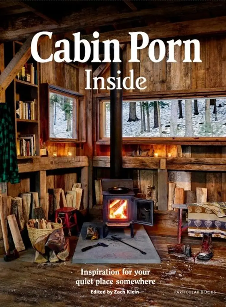 Cabin Porn: Inside af Zach Klein