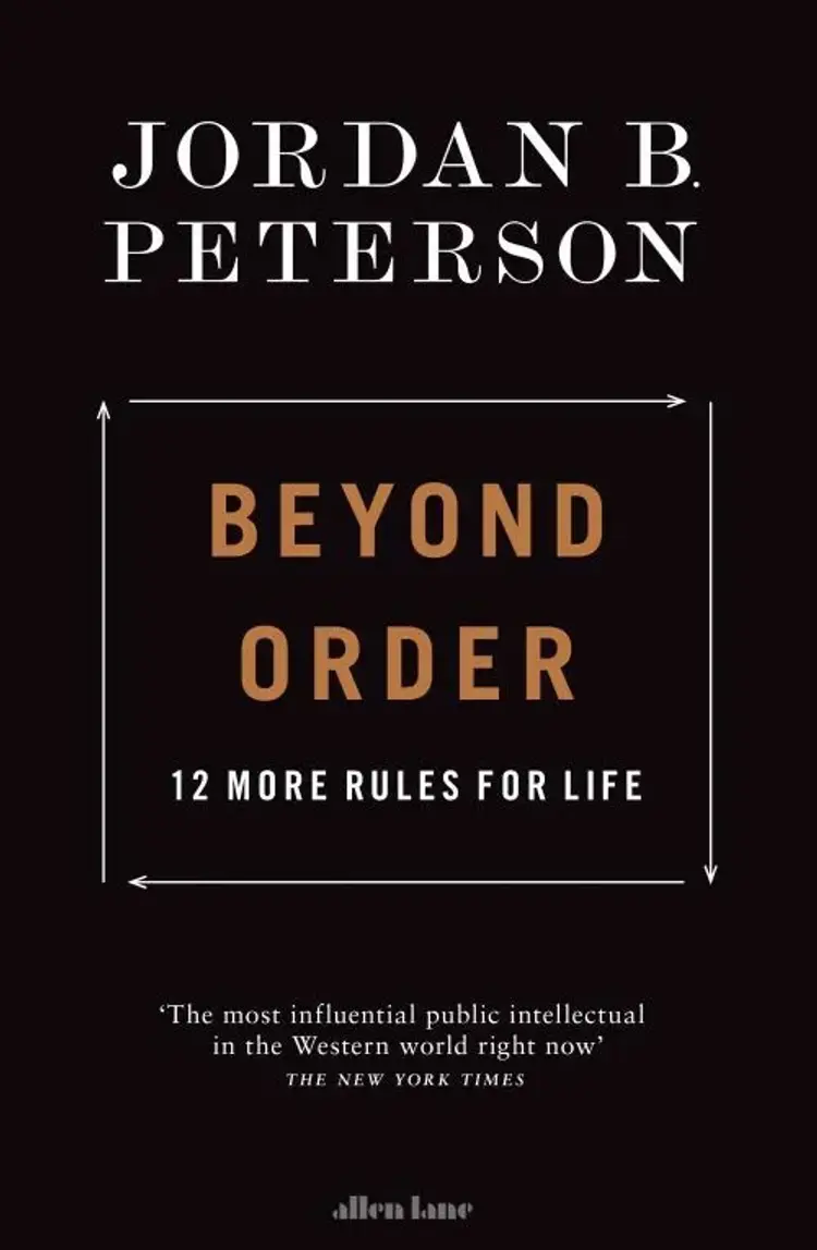 Beyond Order: 12 More Rules for Life af Jordan B. Peterson