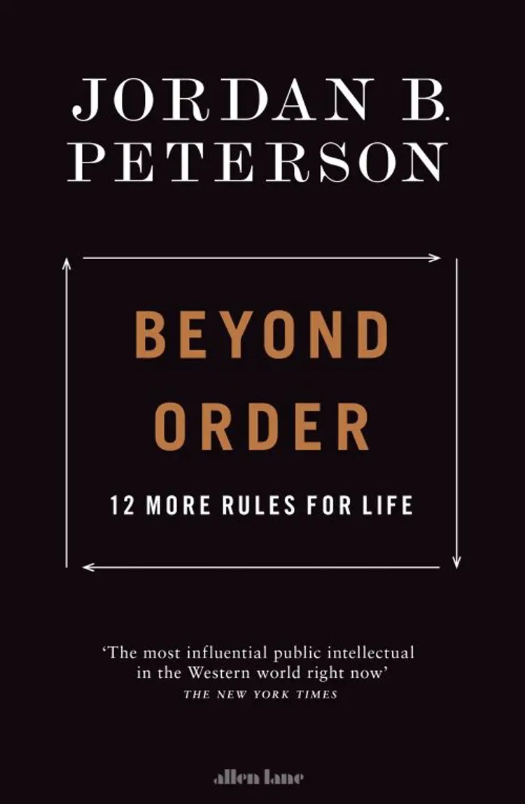 Beyond Order: 12 More Rules for Life af Jordan B. Peterson