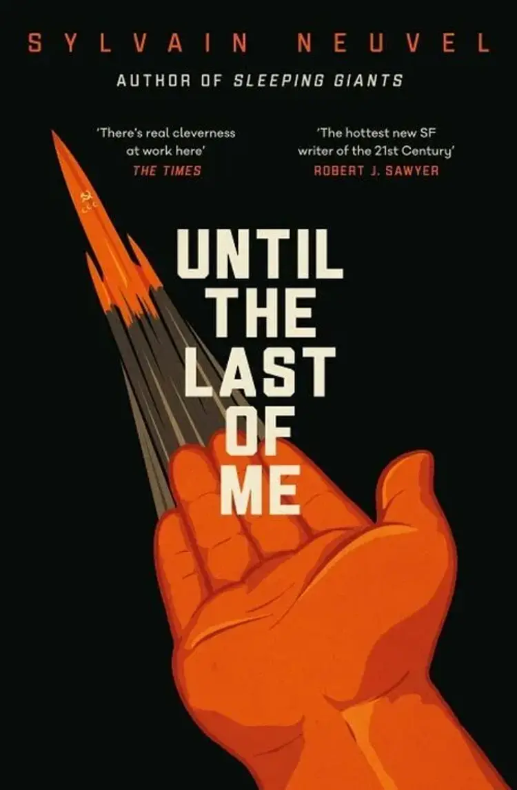 Until the Last of Me af Sylvain Neuvel