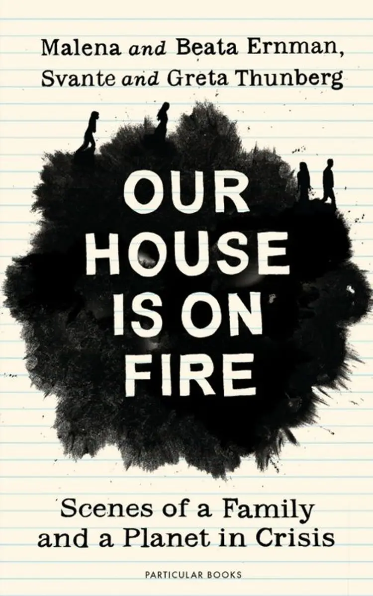 Our House is on Fire: Scenes of a Family and a Planet in Crisis - Beata Ernman, Malena Ernman, Svante Thunberg, Greta Thunberg af Malena Ernman