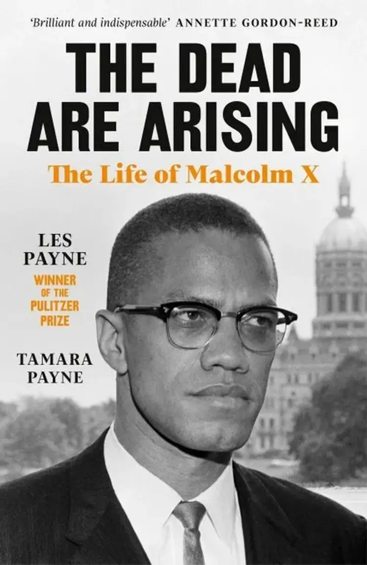 The Dead Are Arising: The Life of Malcolm X - Les Payne, Tamara Payne af Les Payne
