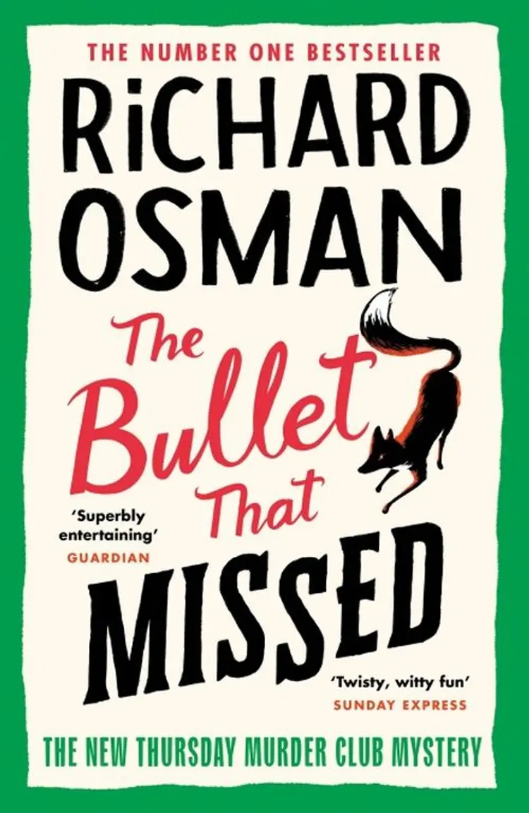 The Bullet That Missed af Richard Osman