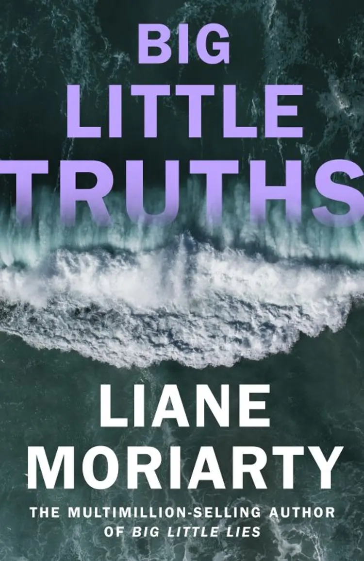 Big Little Truths af Liane Moriarty