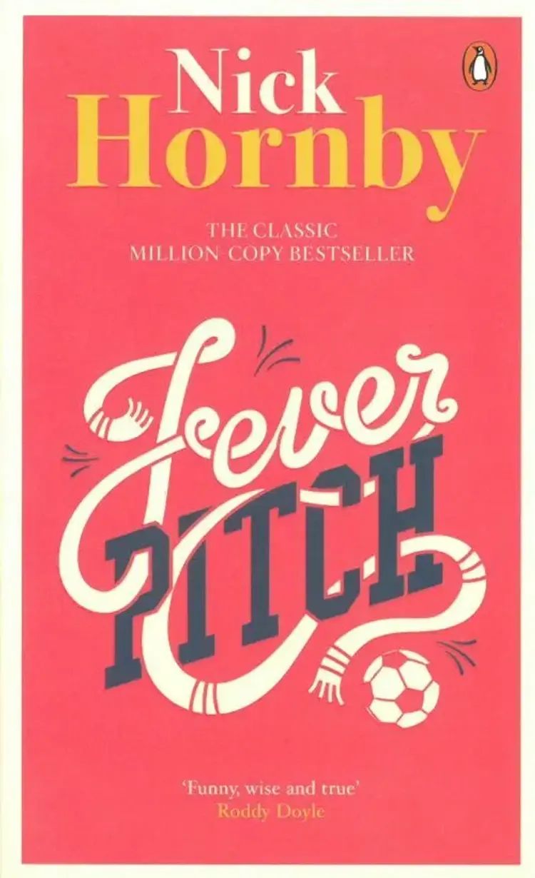 Fever Pitch af Nick Hornby