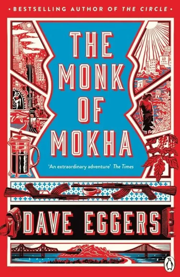 The Monk of Mokha af Dave Eggers