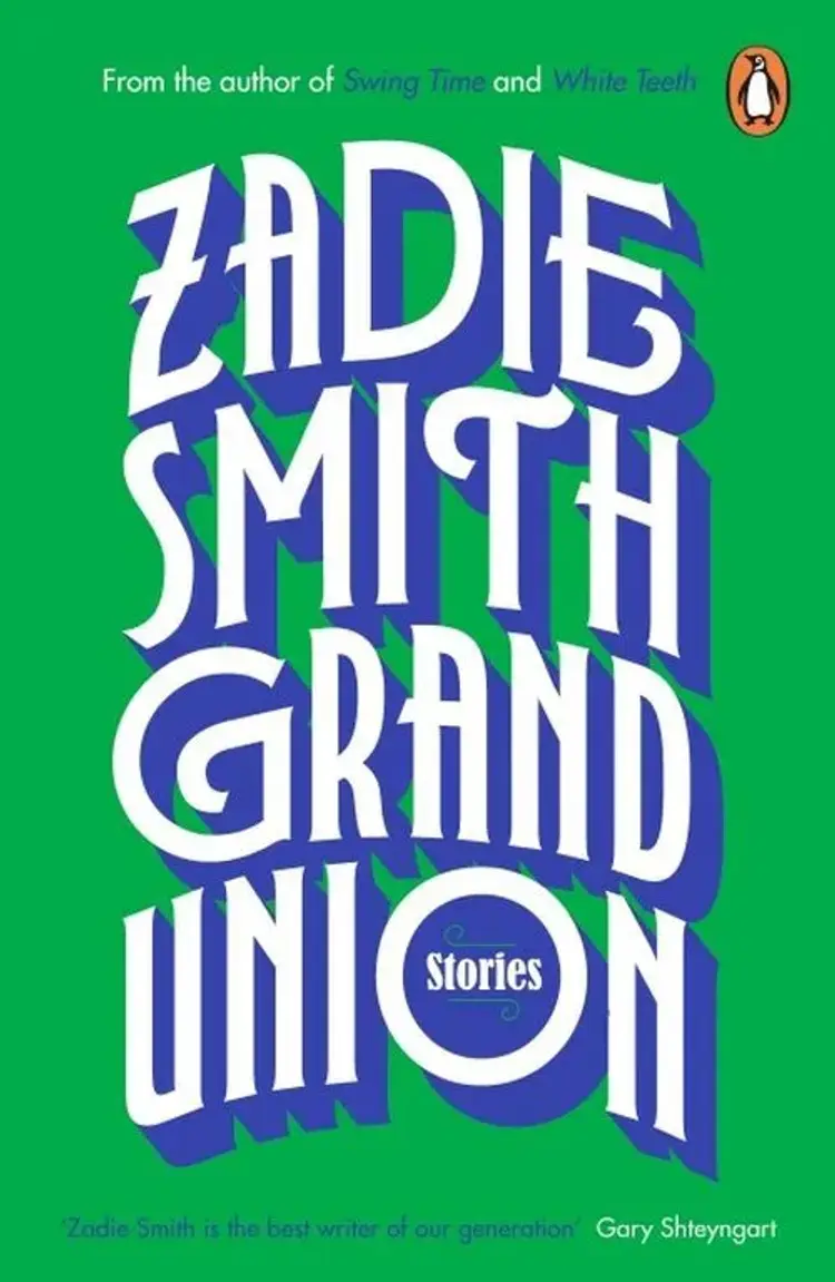 Grand Union af Zadie Smith