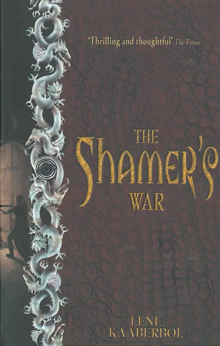 The Shamer´s War af Lene Kaaberbøl