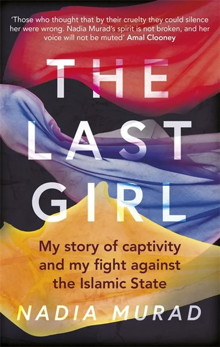 The Last Girl: My Story of Captivity and My Fight Against the Islamic State af Nadia Murad