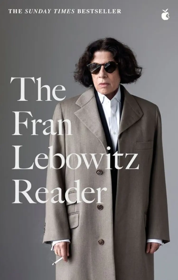 The Fran Lebowitz Reader af Fran Lebowitz