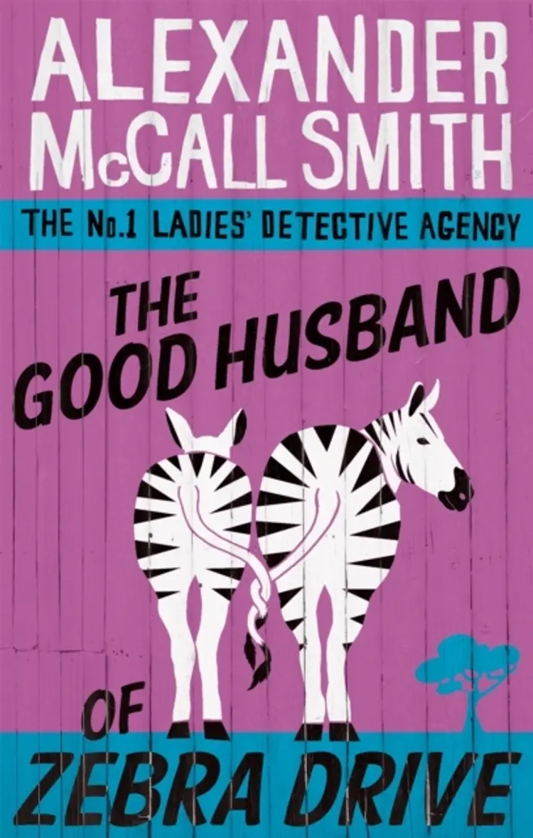 THE GOOD HUSBAND OF ZEBRA DRIVE af ALEXANDER MCCALL SMITH