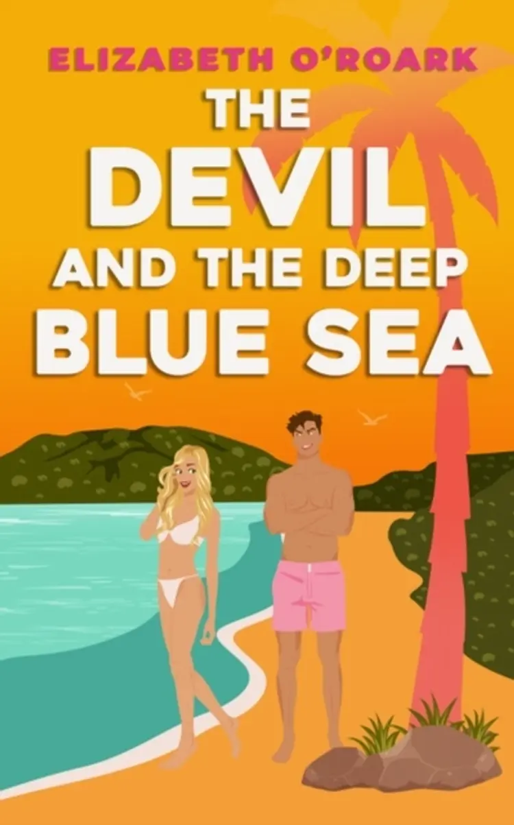 The Devil and the Deep Blue Sea af Elizabeth O'Roark