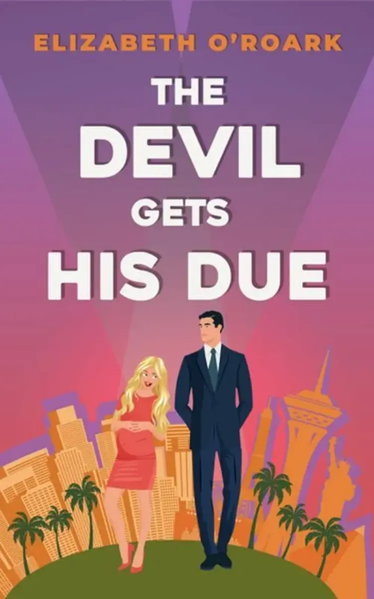 The Devil Gets His Due af Elizabeth O'Roark