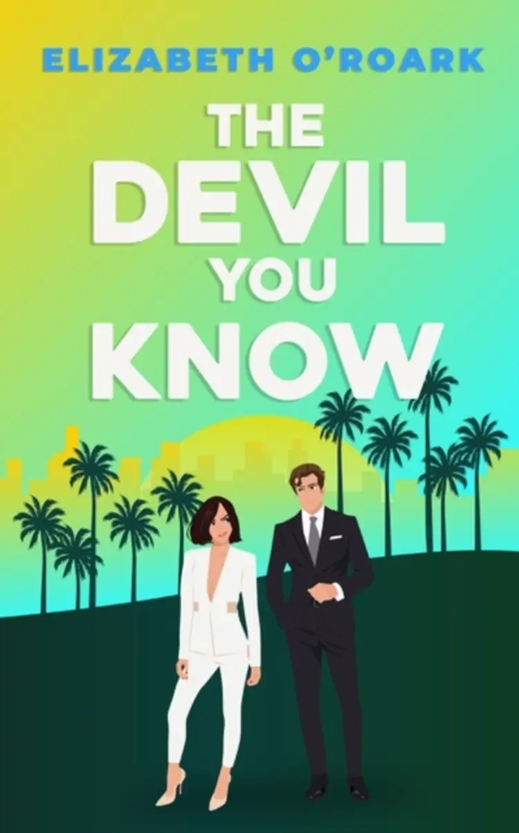 The Devil You Know af Elizabeth O'Roark