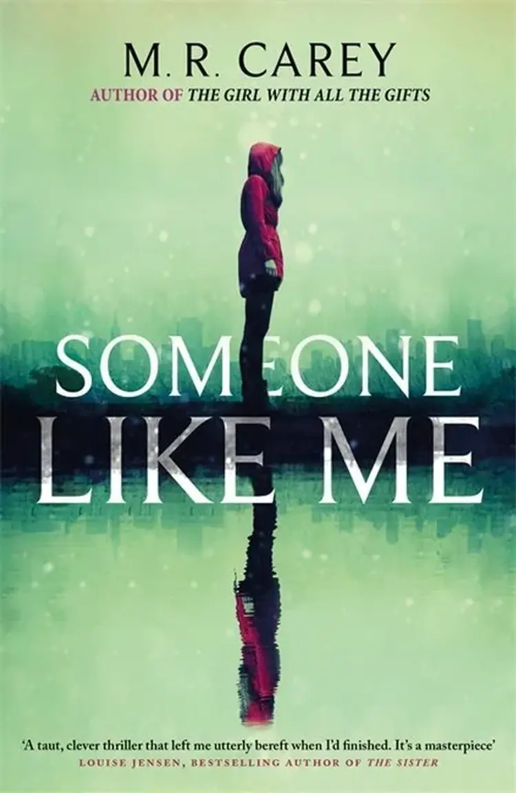 Someone Like Me af M.R. Carey
