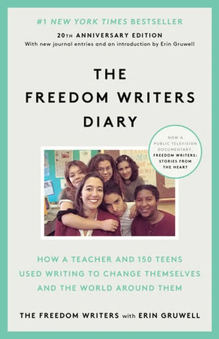 The Freedom Writers Diary How A Teacher And 150 Teens Used W af Erin Gruwell