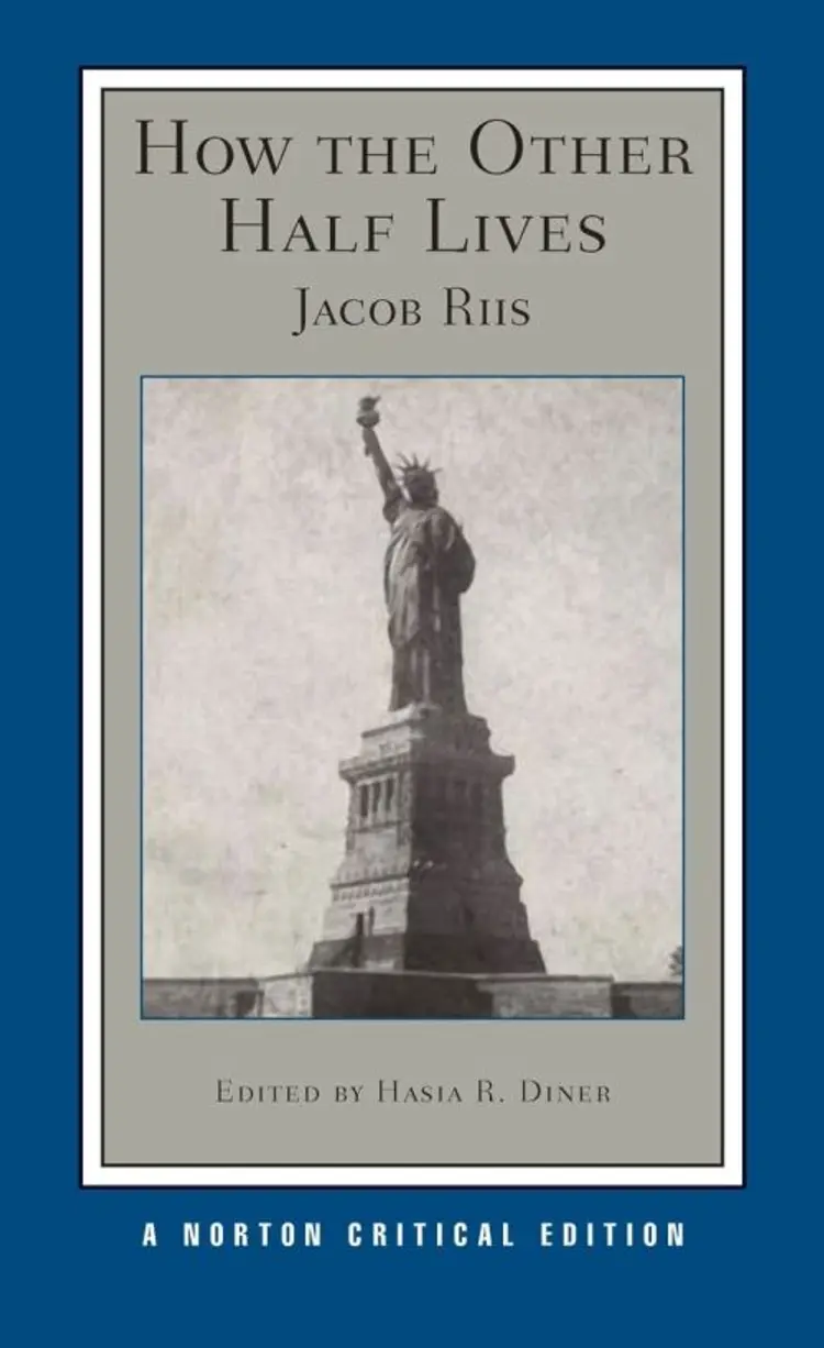 How the Other Half Lives: A Norton Critical Edition af Jacob A. Riis