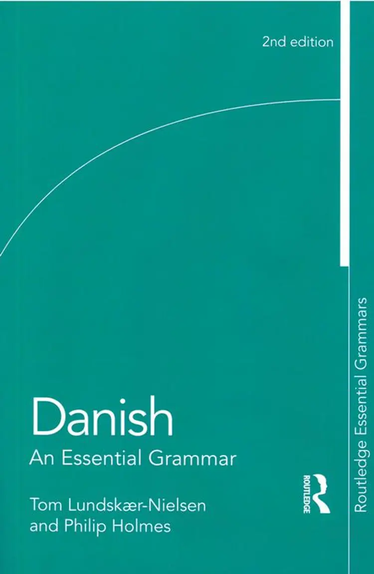 Danish - An Essential Grammar af Tom Lundskær-Nielsen