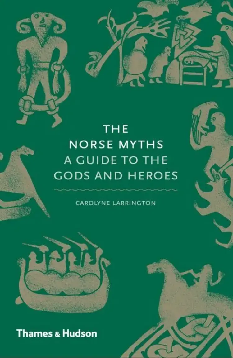 The Norse Myths: A Guide to the Gods and Heroes af Carolyne Larrington